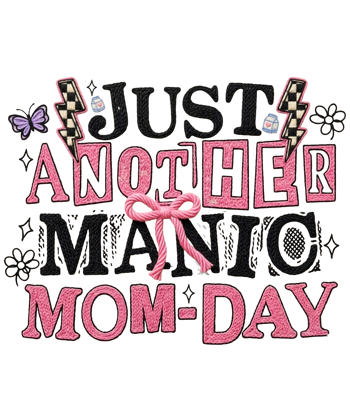 Just another manic mom-day -ready to press sublimation transfer print