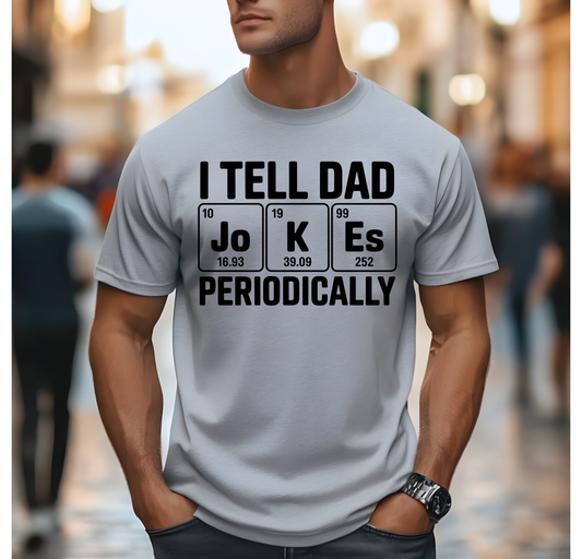 I tell dad jokes - ready to press sublimation transfer print