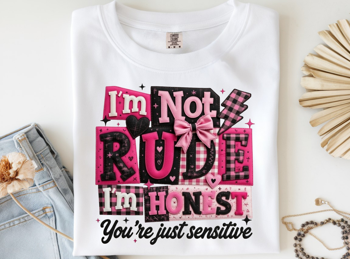 I'm not rude I'm honest - ready to press sublimation transfer print