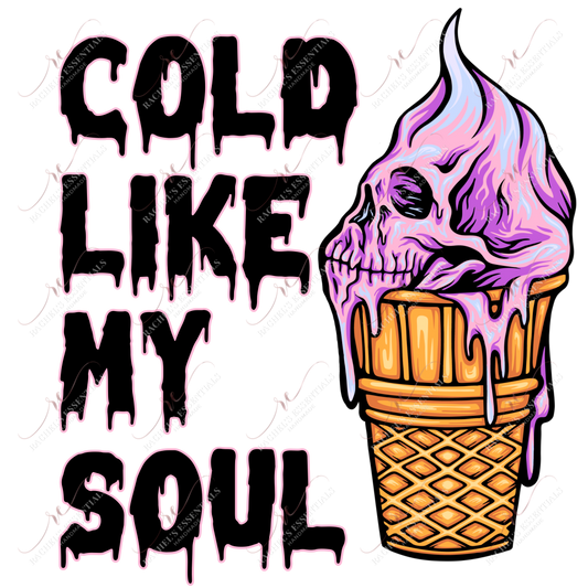 Cold Like My Soul - Clear Cast Decal
