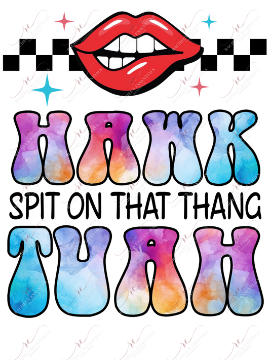 Hawk Tuah - Clear Cast Decal