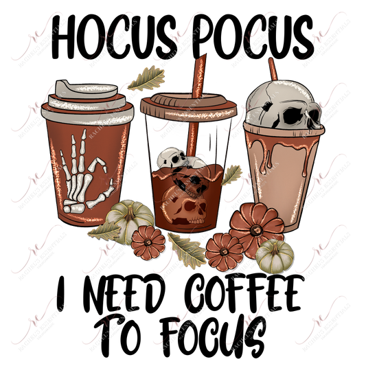 Hocus Pocus I Need Coffee To Focus - Clear Cast Decal