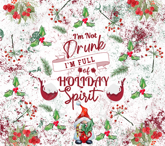 Seamless winter pattern features snow and holly berries. The quote I’m not drunk, I’m full of holiday spirit is on the center of the design