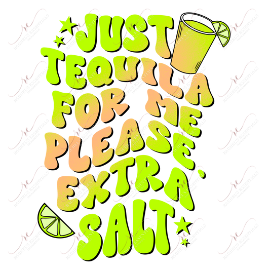 Just Tequila For Me Please- Clear Cast Decal