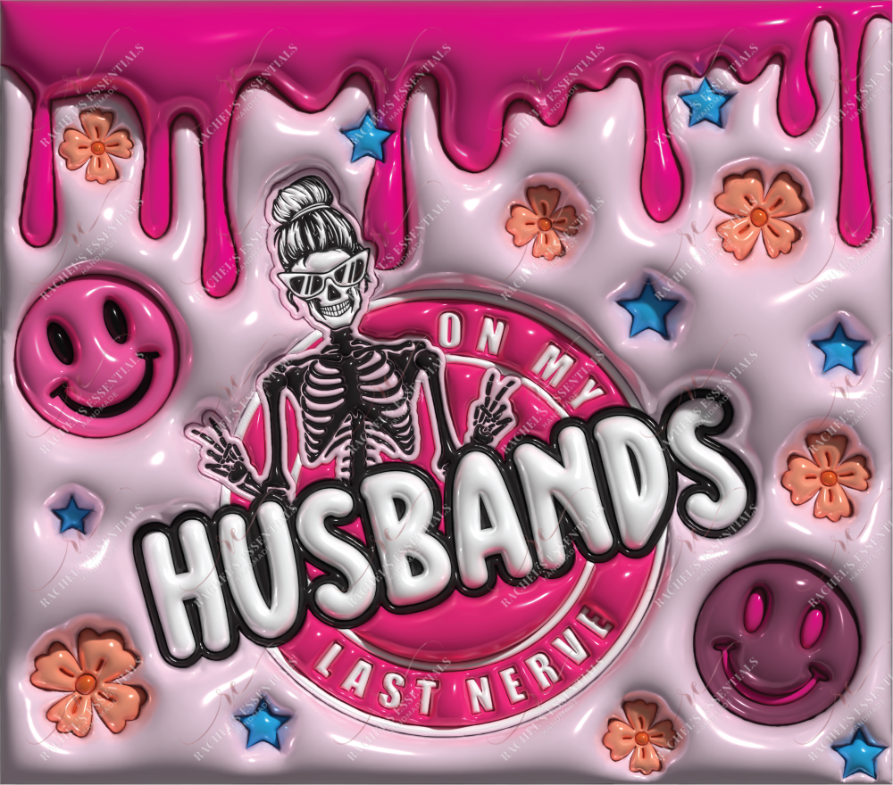 On My Husbands Last Nerve - Vinyl Wrap Vinyl