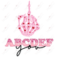Abcdef You Skeleton Hand - Ready To Press Sublimation Transfer Print Sublimation