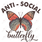 Antisocial Butterfly - Ready To Press Sublimation Transfer Print Sublimation
