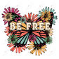 Be Free Butterfly - Ready To Press Sublimation Transfer Print Sublimation