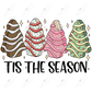 Christmas Cake Tis The Season - Ready To Press Sublimation Transfer Print 11/23 Sublimation