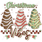 Christmas Vibes - Ready To Press Sublimation Transfer Print 11/23 Sublimation