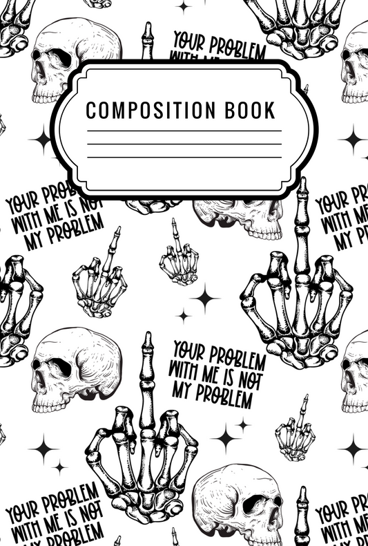 Not my problem - Composition notebook vinyl