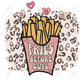 Fries Before Guys - Ready To Press Sublimation Transfer Print Sublimation