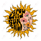 Grow Wild Sun Child - Htv Transfer