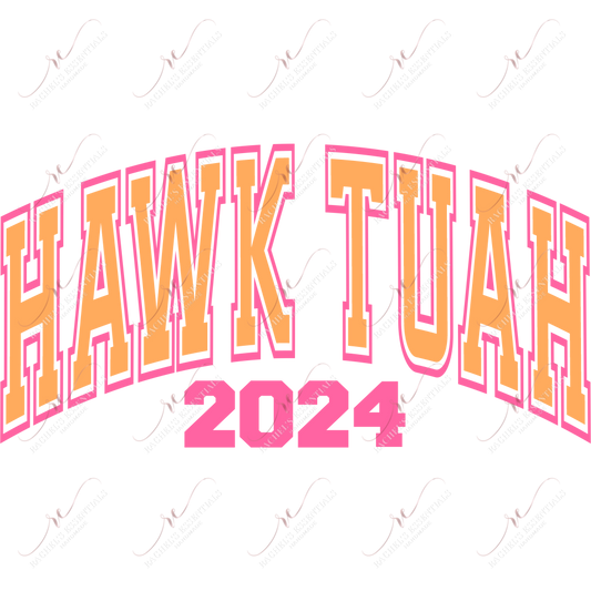 Hawk Tuah - Ready To Press Sublimation Transfer Print Sublimation