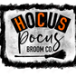 Hocus Pocus Broom Co - Ready To Press Sublimation Transfer Print Sublimation