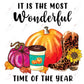 Sublimation 1.99 It’s the most wonderful time of the year fall - ready to press sublimation transfer print freeshipping - Rachel's Essentials