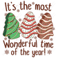 Its The Most Wonderful Time Of Year - Ready To Press Sublimation Transfer Print 11/23 Sublimation