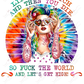 Lets Get High - Ready To Press Sublimation Transfer Print Sublimation