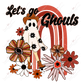 Lets Go Ghouls - Htv Transfer