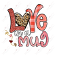 Love In A Mug - Ready To Press Sublimation Transfer Print Sublimation