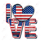 Love Red White Blue - Ready To Press Sublimation Transfer Print Sublimation
