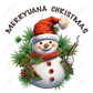 Merryuana Christmas- Ready To Press Sublimation Transfer Print 11/23 Sublimation