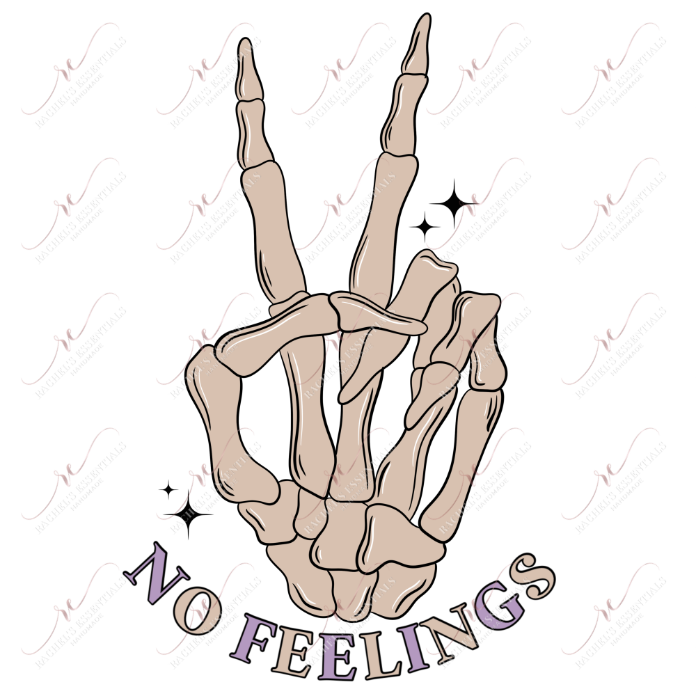 No Feelings - Ready To Press Sublimation Transfer Print Sublimation