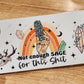 Not Enough Sage Uv Dtf Wrap