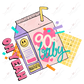 Oh Yeah 90S Baby - Ready To Press Sublimation Transfer Print Sublimation