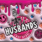 On My Husbands Last Nerve - Vinyl Wrap Vinyl