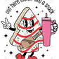 Out Here Lookin Like A Snack - Ready To Press Sublimation Transfer Print Sublimation