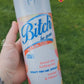Bitch be gone 20oz tumbler