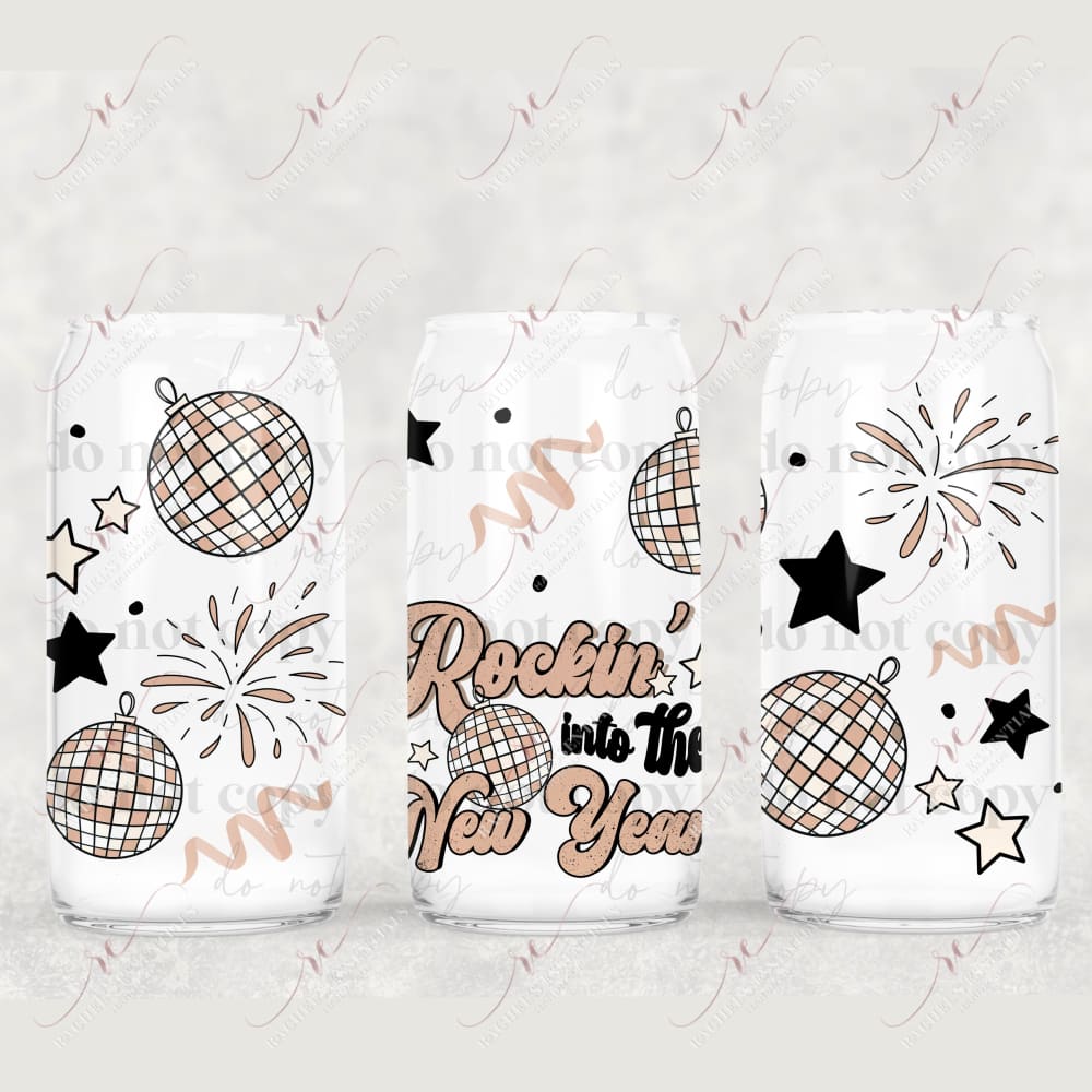 Rocking Into The New Year - Libbey/Beer Can Glass Sublimation