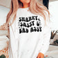 Snarky Sassy & Bad Assy - Ready To Press Sublimation Transfer Print 11/23 Sublimation