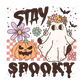 Stay Spooky- Ready To Press Sublimation Transfer Print Sublimation