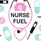 Nurse Fuel - 16Oz Glass Can Wrap Sublimation