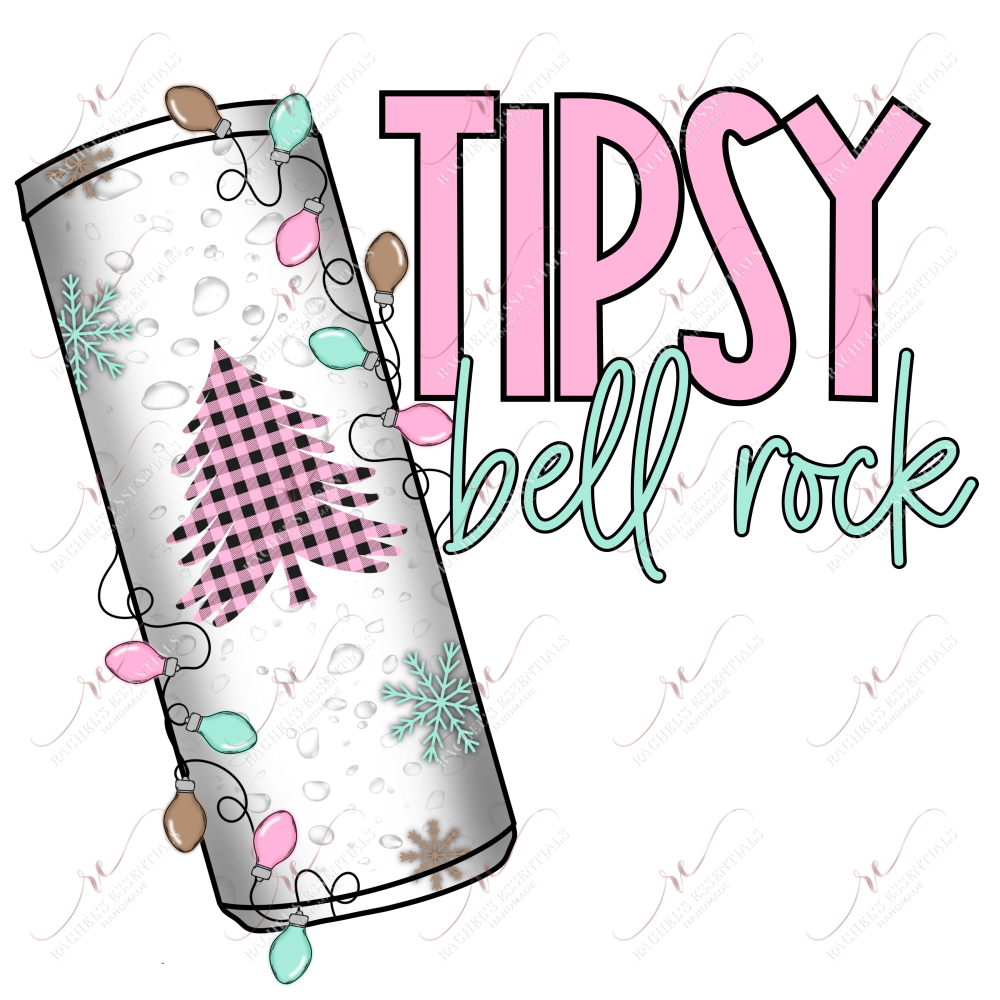 Tipsy Bell Rock - Htv Transfer