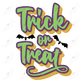Sublimation 1.99 Trick or Treat Sublimation PRINT Transfer ready to press freeshipping - Rachel's Essentials