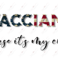 Unvaccinated Because Its My Choice Flag - Ready To Press Sublimation Transfer Print Sublimation