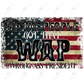 Wap Wrong President - Ready To Press Sublimation Transfer Print Sublimation