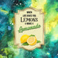 When Life Gives You Lemons Make Lemonade - Vinyl Wrap